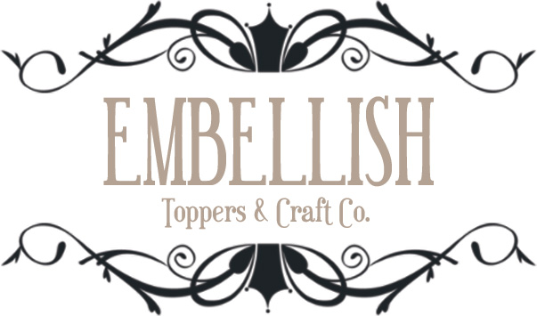 Embellish Toppers & Craft Co.